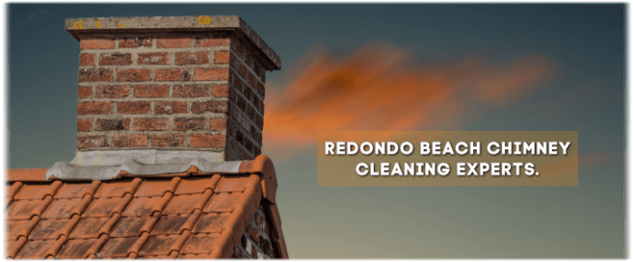 Redondo Beach Chimney Cleaning